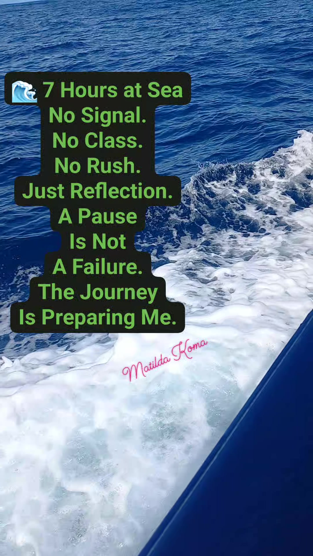 🌊 7–8 hours at sea. No online class. No signal. No screen. At first, I ...