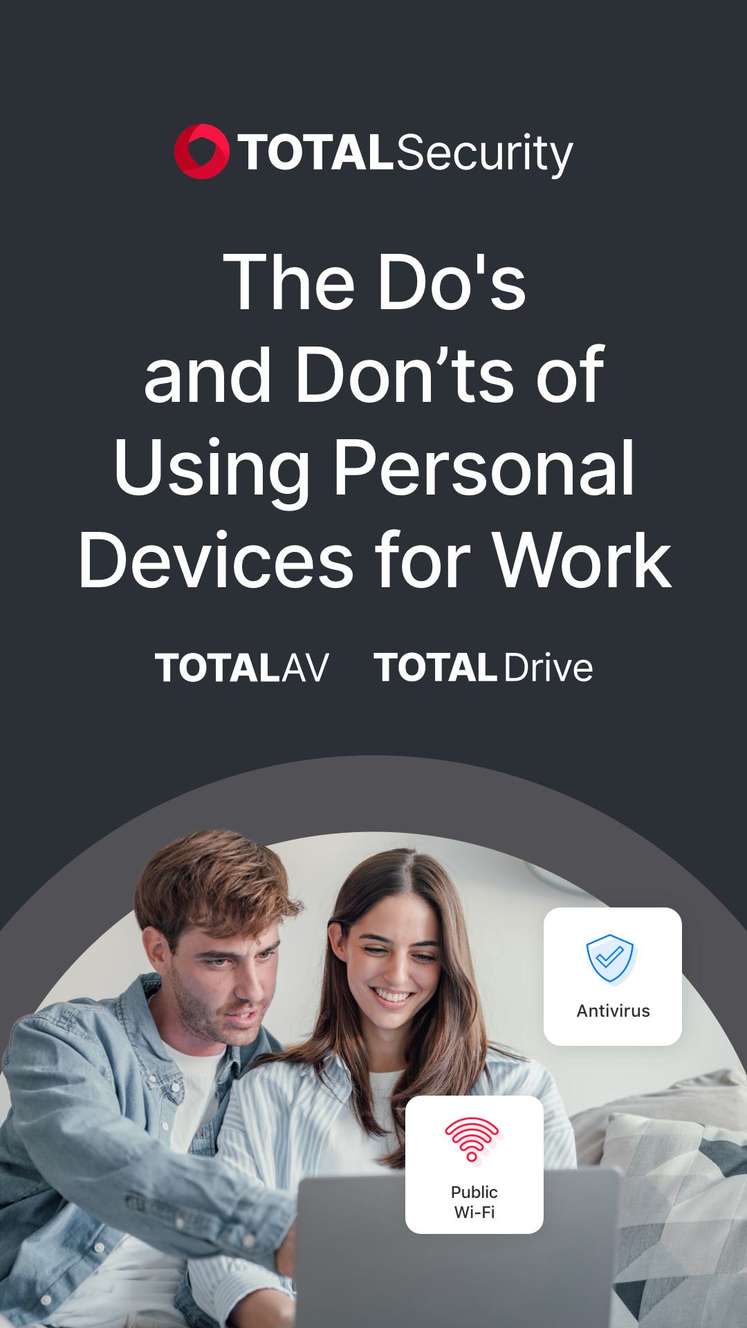 Total AV - Using personal devices for work? Here are the... | Facebook