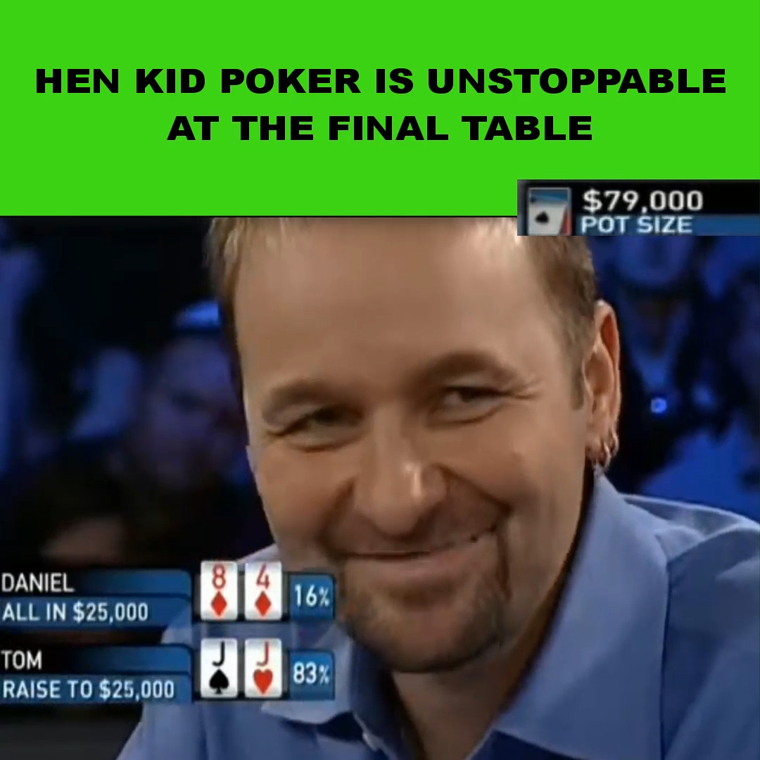 HEN KID POKER IS UNSTOPPABLE AT THE FINAL TABLE | Arniiii | Facebook