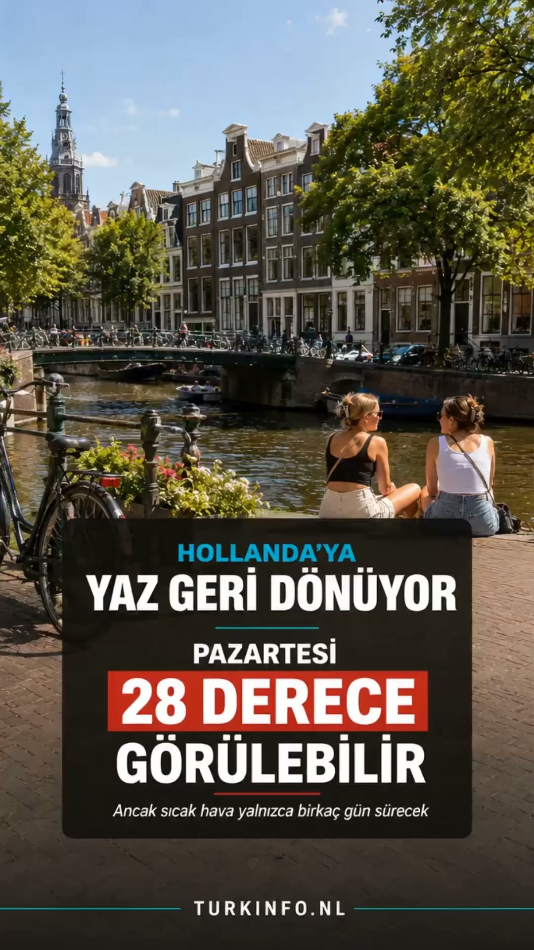☀️ Hollanda’ya yaz kısa süreliğine geri dönüyor!, Yağmurlu ve rüzgârlı