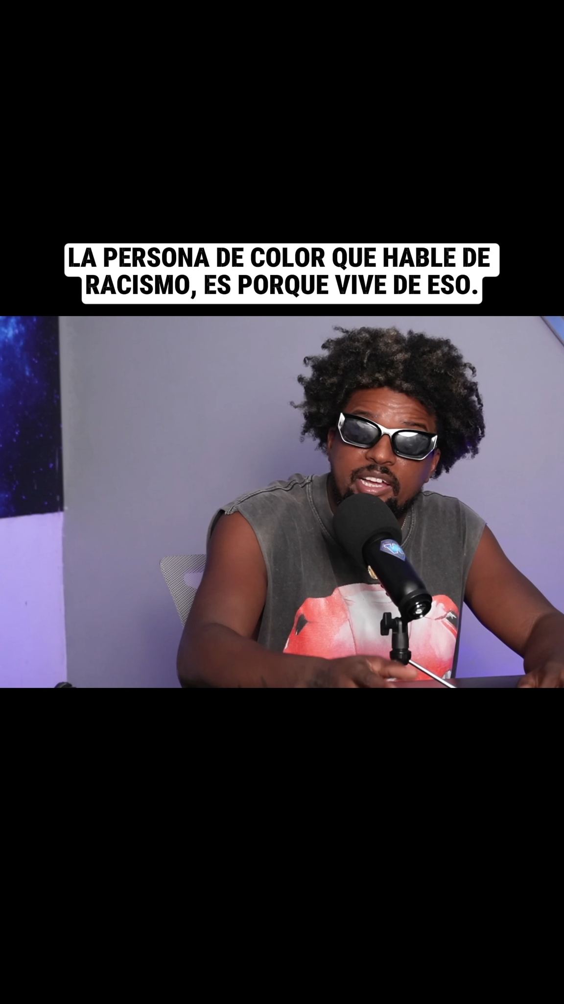 La persona de color que hable de racismo, es porque vive de eso ...