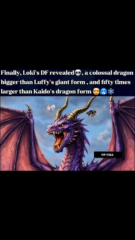 Finally Loki's Devil Fruit revealed ☠️ a colossal dragon bigger than ...