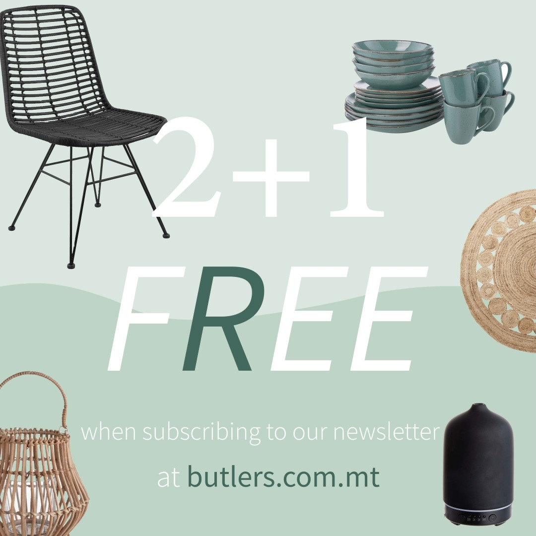 𝗪𝗲𝗹𝗰𝗼𝗺𝗲 𝘁𝗼 𝗕𝗨𝗧𝗟𝗘𝗥𝗦.𝗖𝗢𝗠.𝗠𝗧 get your 𝟮 +𝟭 𝗙𝗥𝗘𝗘* coupon code when you join our newsletter! *T&C Apply. Online Only. | Butlers Malta