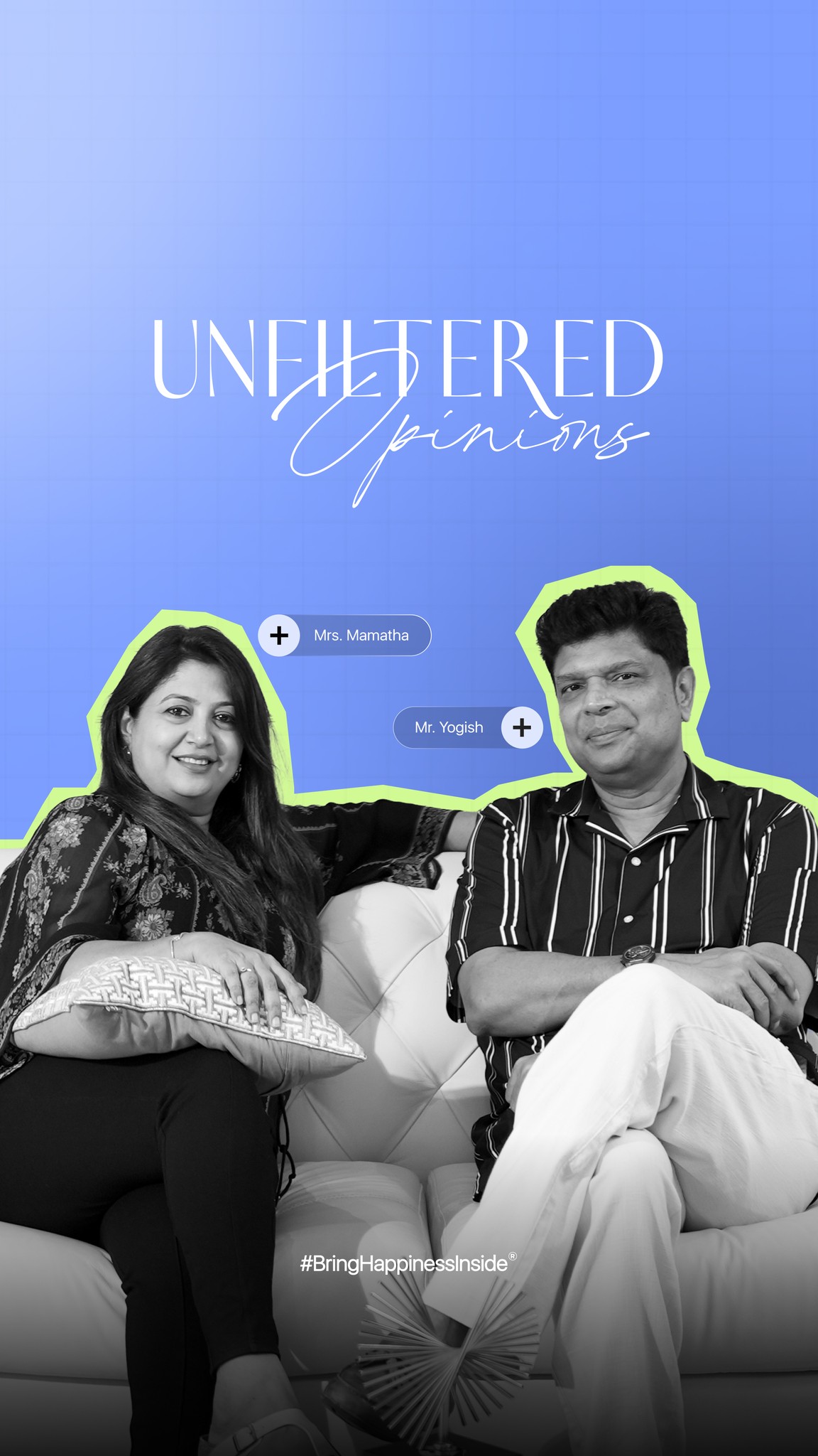 Unfiltered Opinions ft. Mr. Yogish & Mrs. Mamatha Real stories. Real