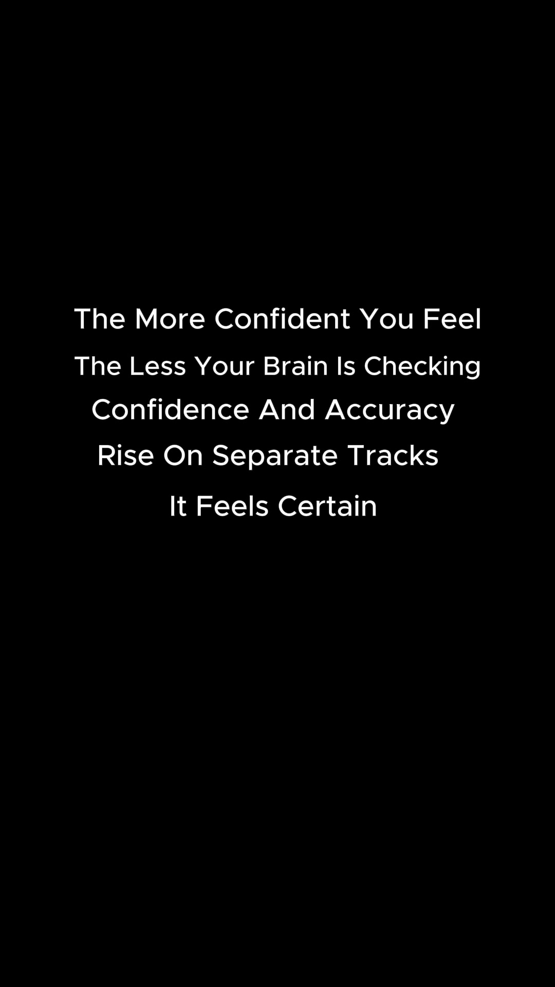 Confident Sprint Failed Factual Raise Reference: Confidence Feels Like Proof But Neuroscience Shows Certainty Is Not