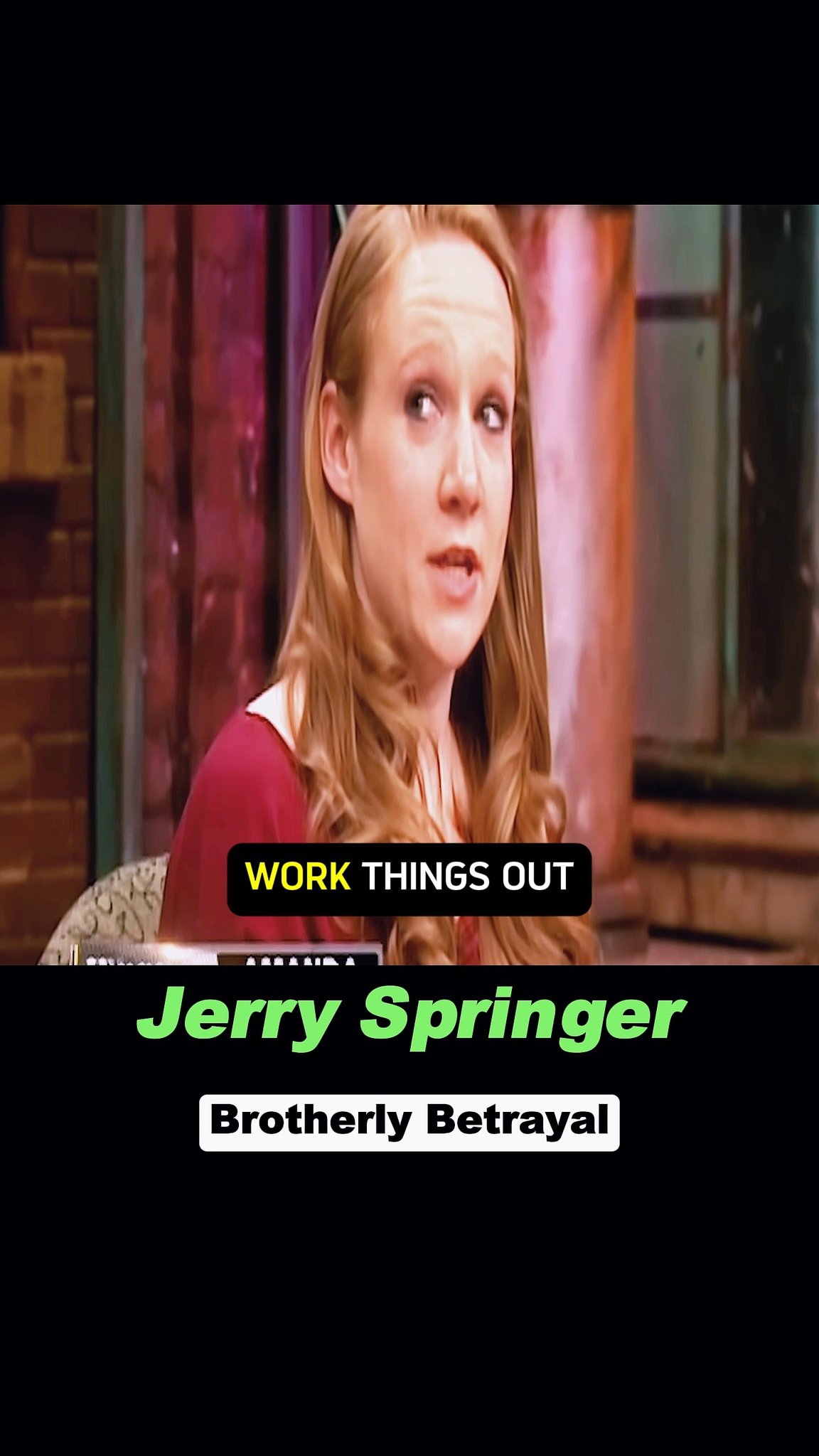 the best of 💔 Jerry Springer Show . . . . . . . #RealityDrama # ...