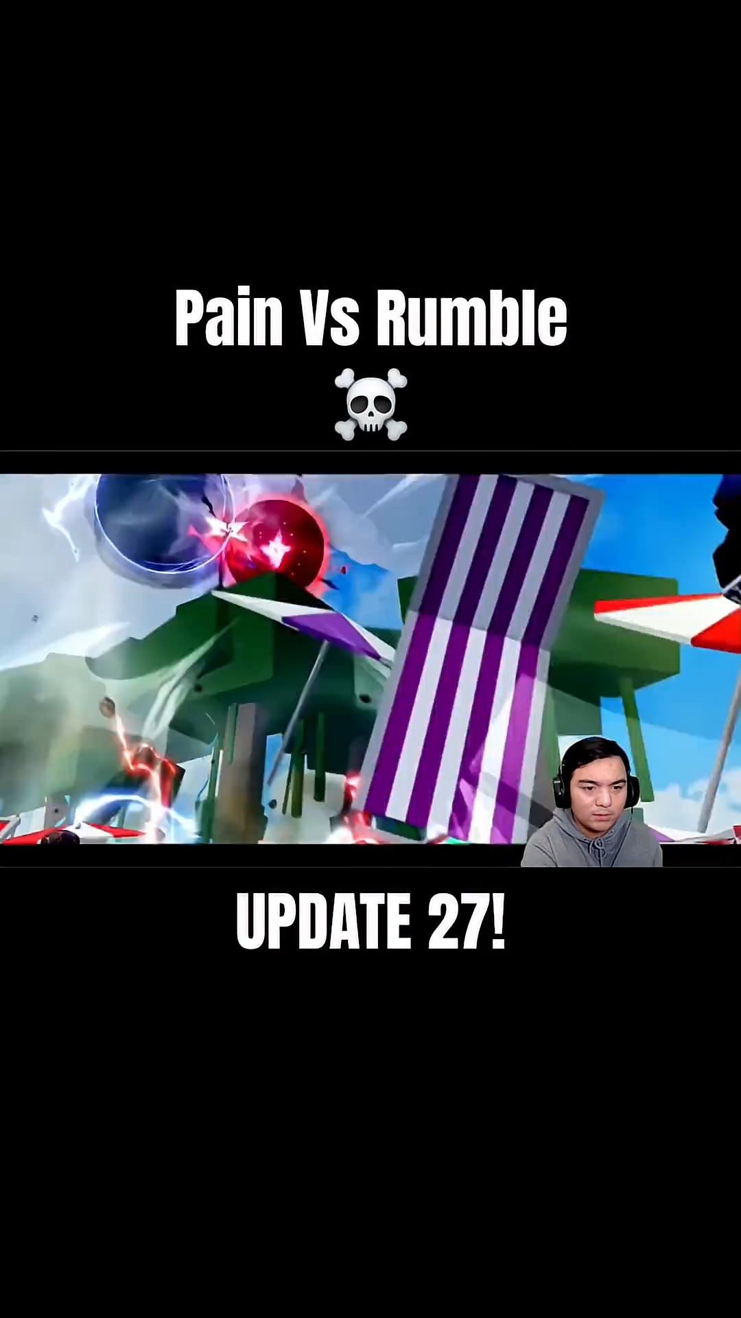 Pain Vs Rumble ☠️ + Update 27 | JuJubo Gaming
