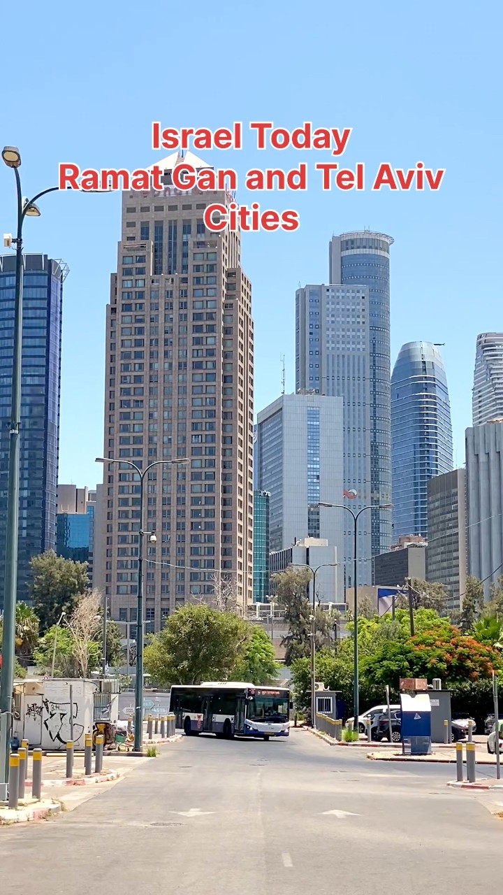 Wonderful Israel 🇮🇱, Tel Aviv and Ramat Gan Cities | Visit Israel From ...