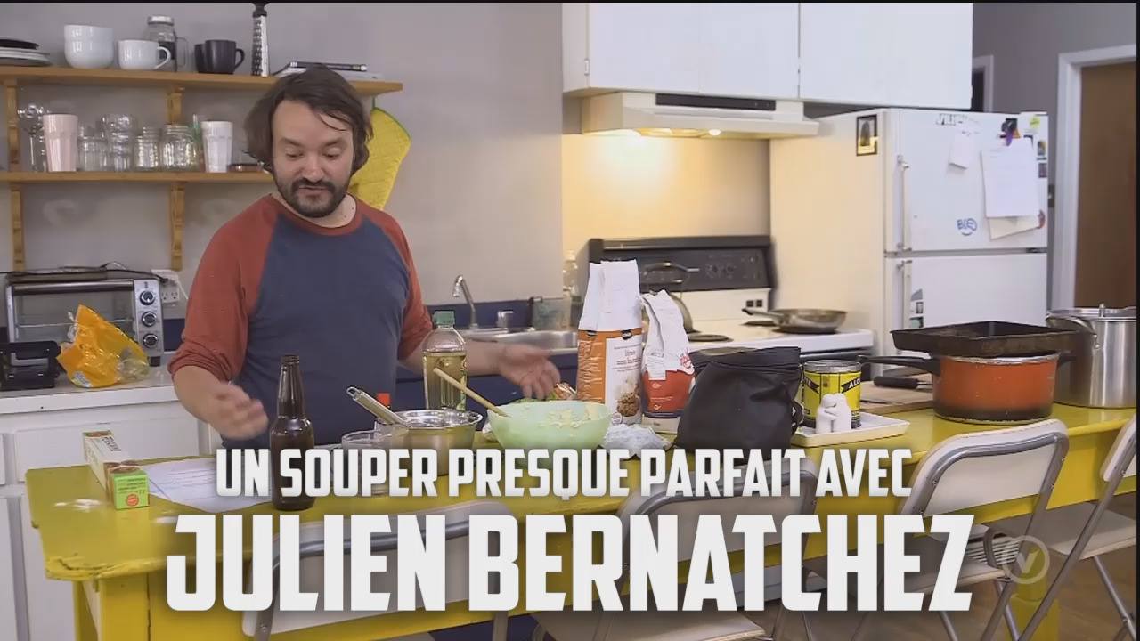 Julien Bernatchez Un Souper Presque Parfait épisode