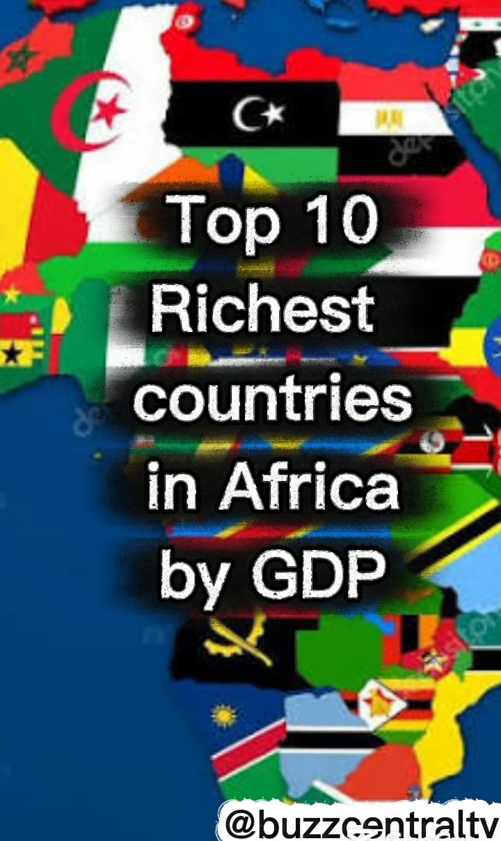 Top 10 richest countries in Africa by GDP #Top10 #africa #GDP # ...