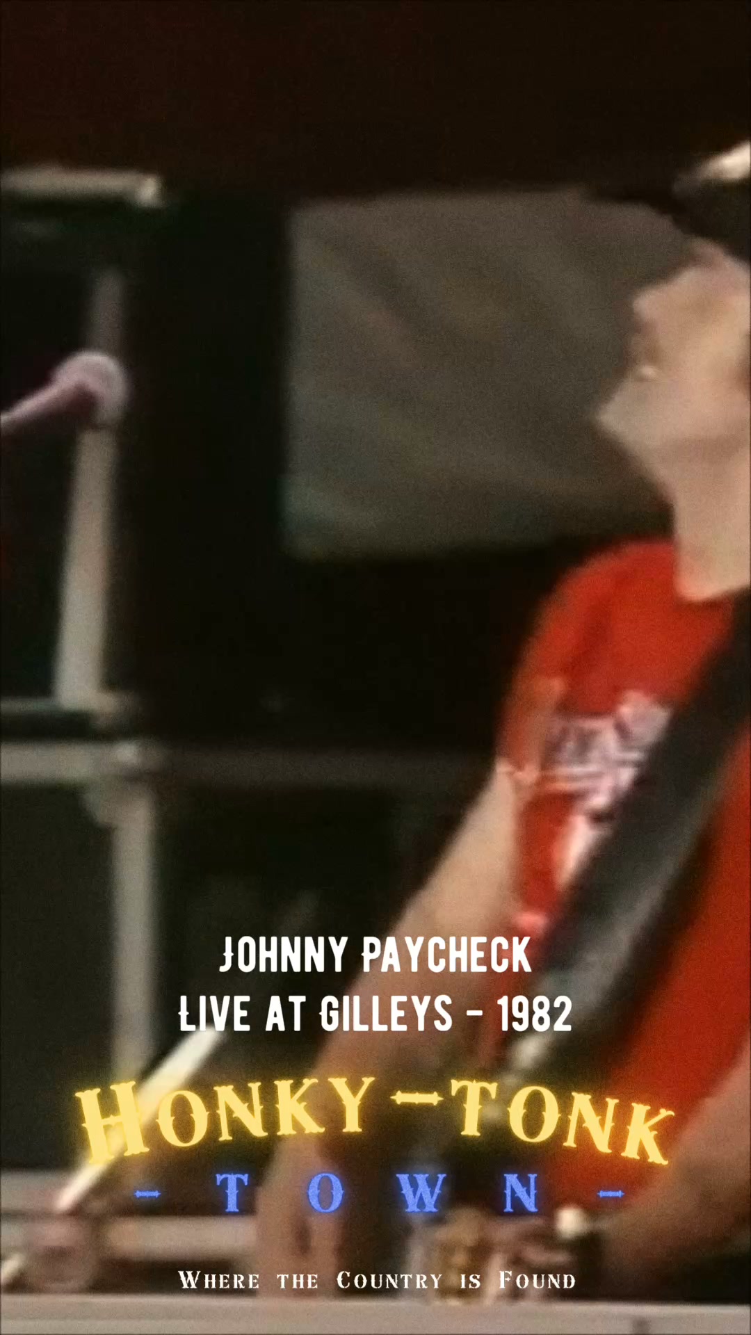 JOHNNY PAYCHECK - LIVE AT GILLEYS - 1982 | Honkytonktown