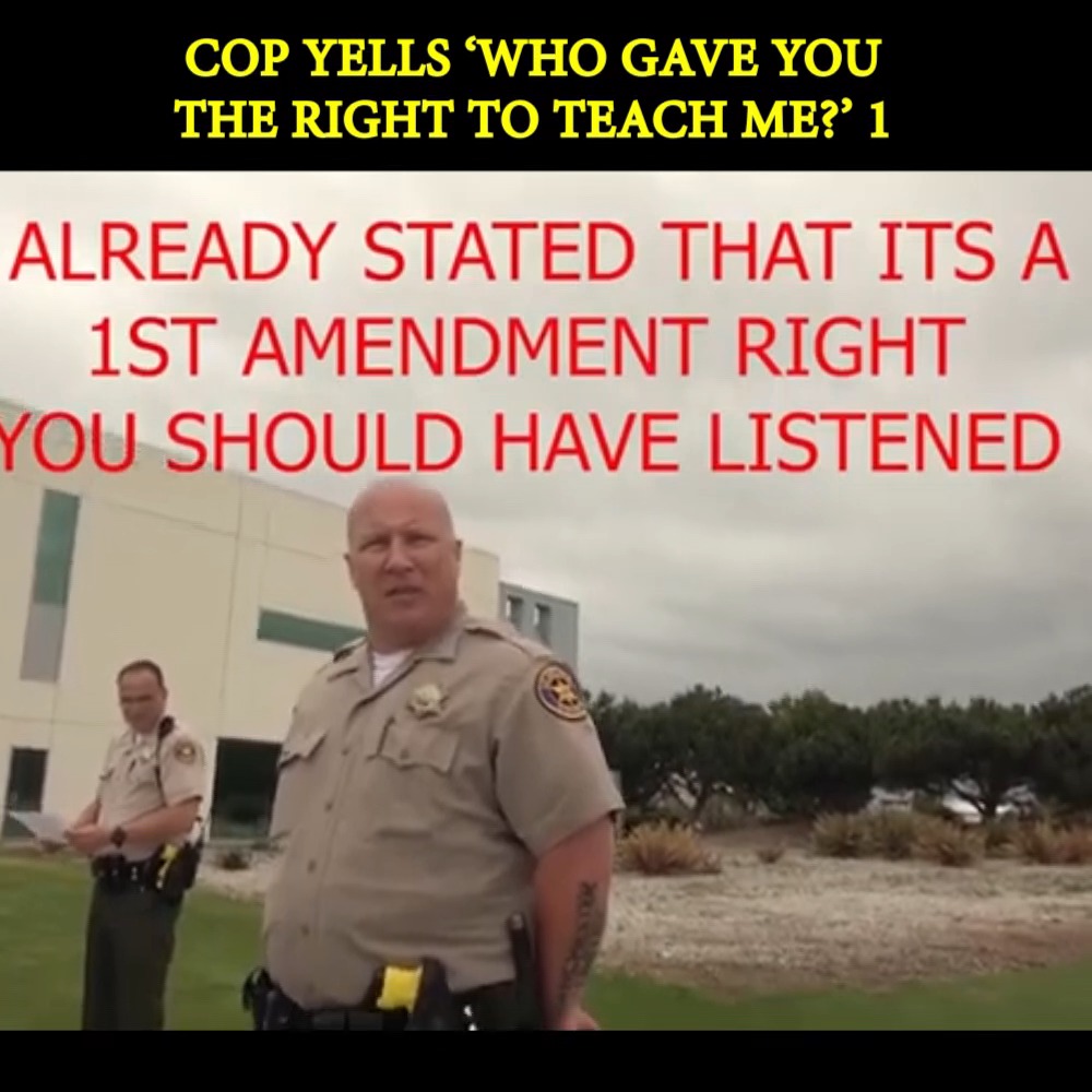 Cop Yells ‘Who Gave You the Right to Teach Me 1 | Guardian of Justice ...