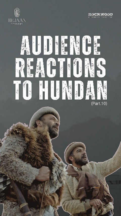 From the mountains of Hunza to the big screen, HUNDAN – An Echo of a ...