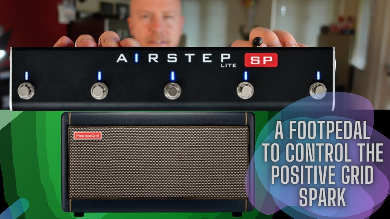 Preview! Spark Wireless Footswitch - AIRSTEP Spk Edition. This 