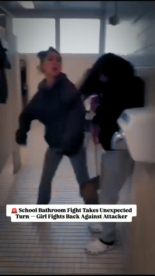 School Bathroom Fight Goes Viral: Girl Fights Back Against Attacker