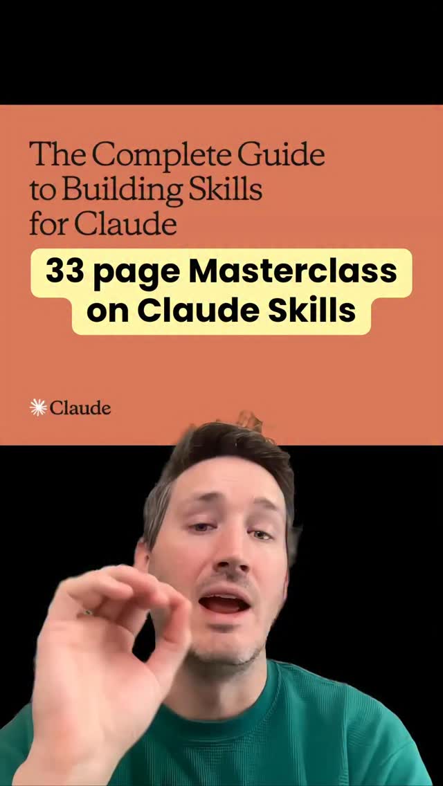 Anthropic's official 33-page Claude Skills guide is now available. It ...