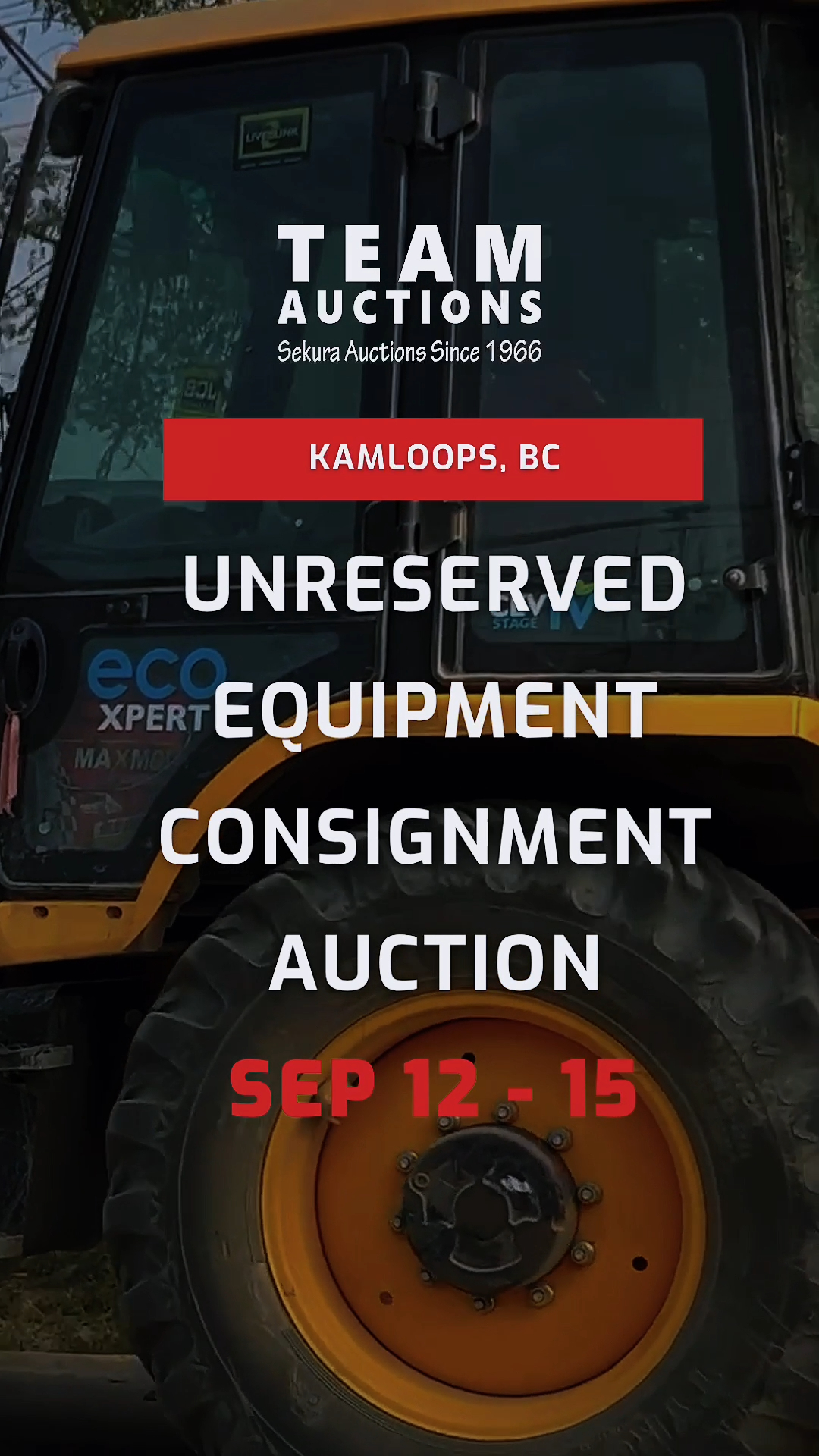 Our Unreserved Equipment Consignment Auction in Kamloops, BC is
