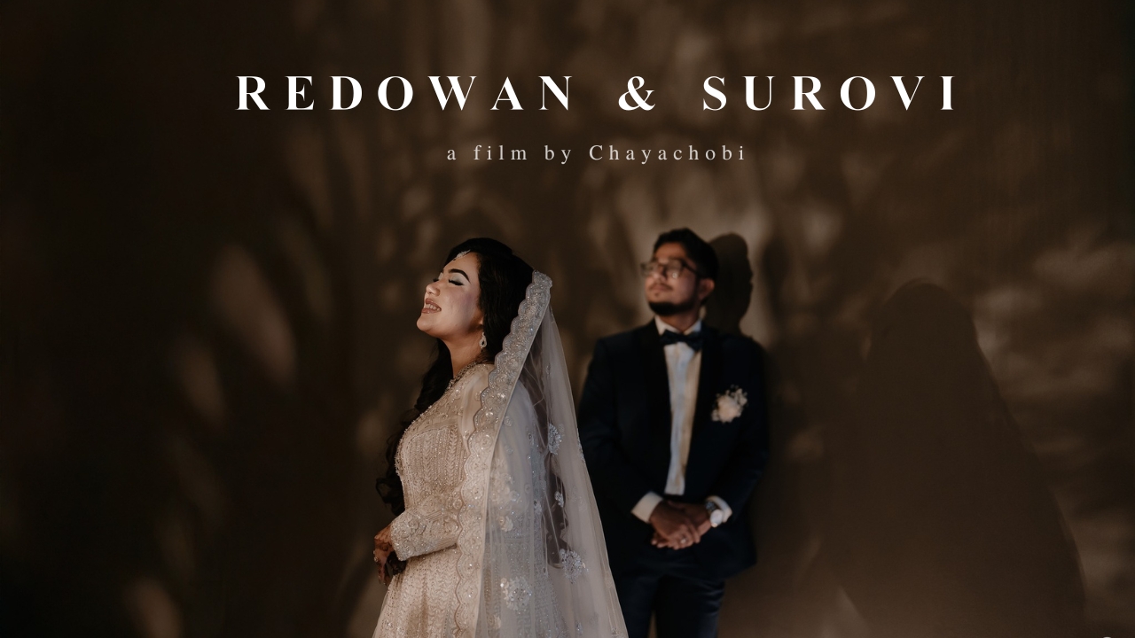 Love Story of Redowan & Surovi Cinematography: Sunny & Naeem Post ...
