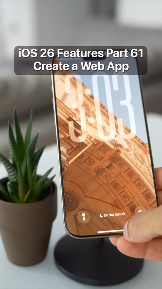 iOS 26 Features Part 61: Web App Upgrade #apple #ios26 #ios26features # ...