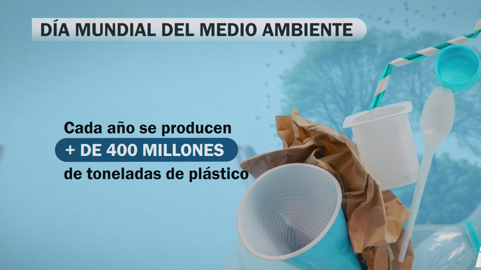 Este 5 de junio se conmemora el Día Mundial del Medio Ambiente, con la ...