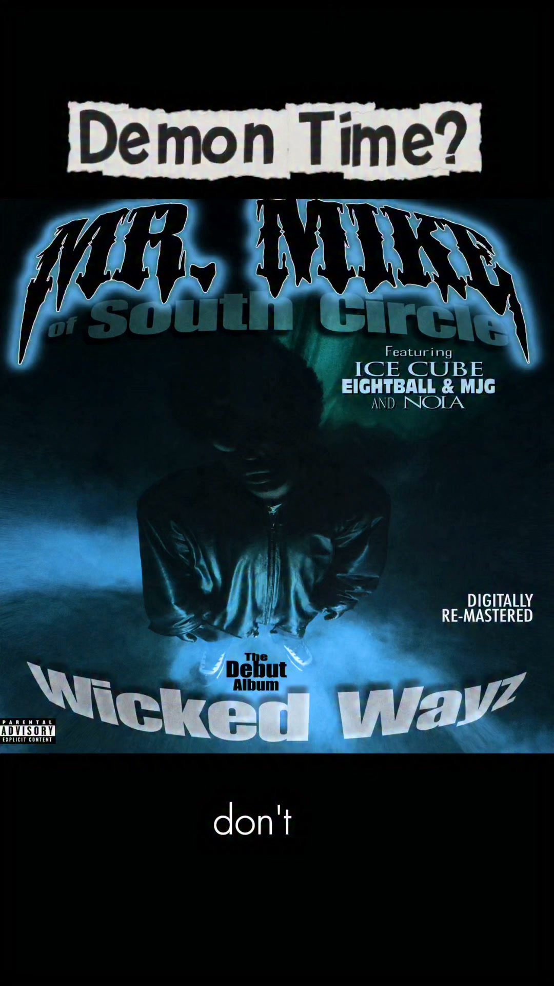 Underrated artist Mr. Mike and his album Wicked Wayz