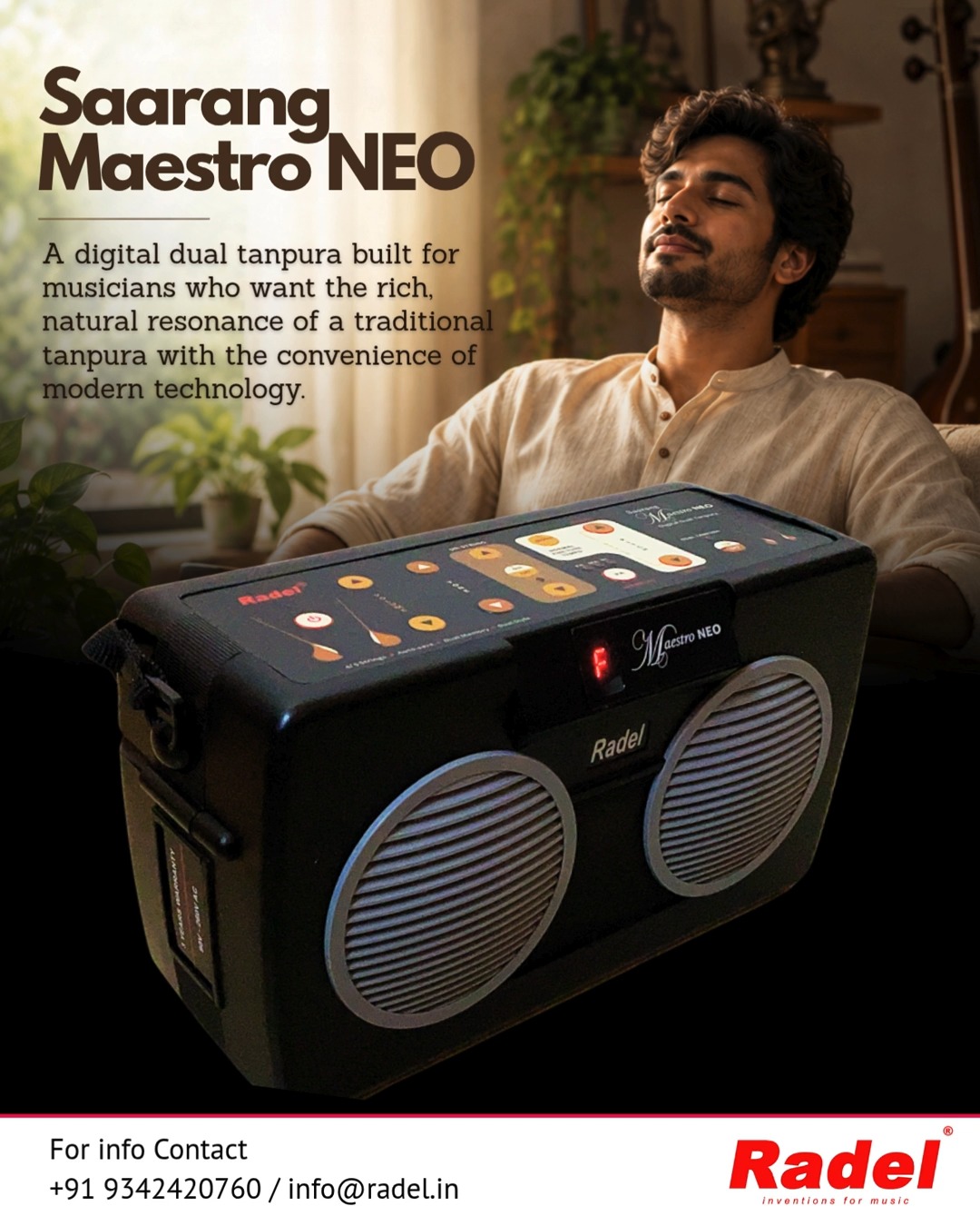 The Saarang Maestro NEO brings rich, natural dual tanpura sound