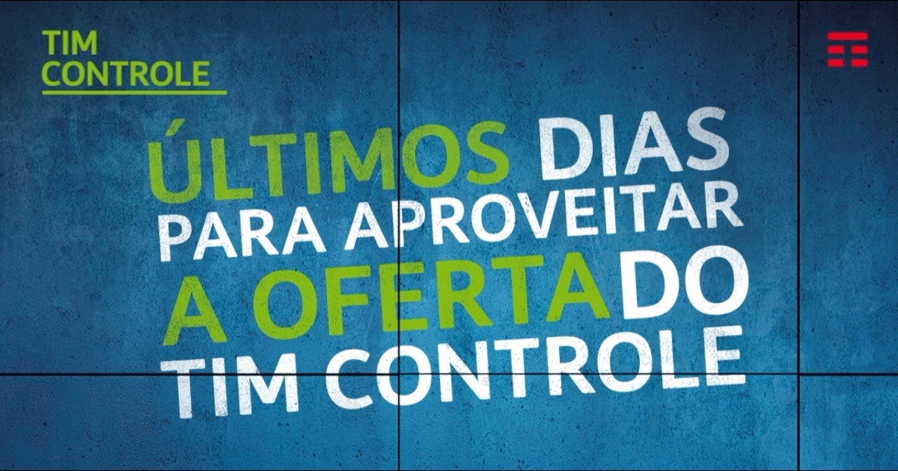 ÚLTIMOS DIAS PARA APROVEITAR A OFERTA DO TIM CONTROLE! É isso mesmo. Se ...