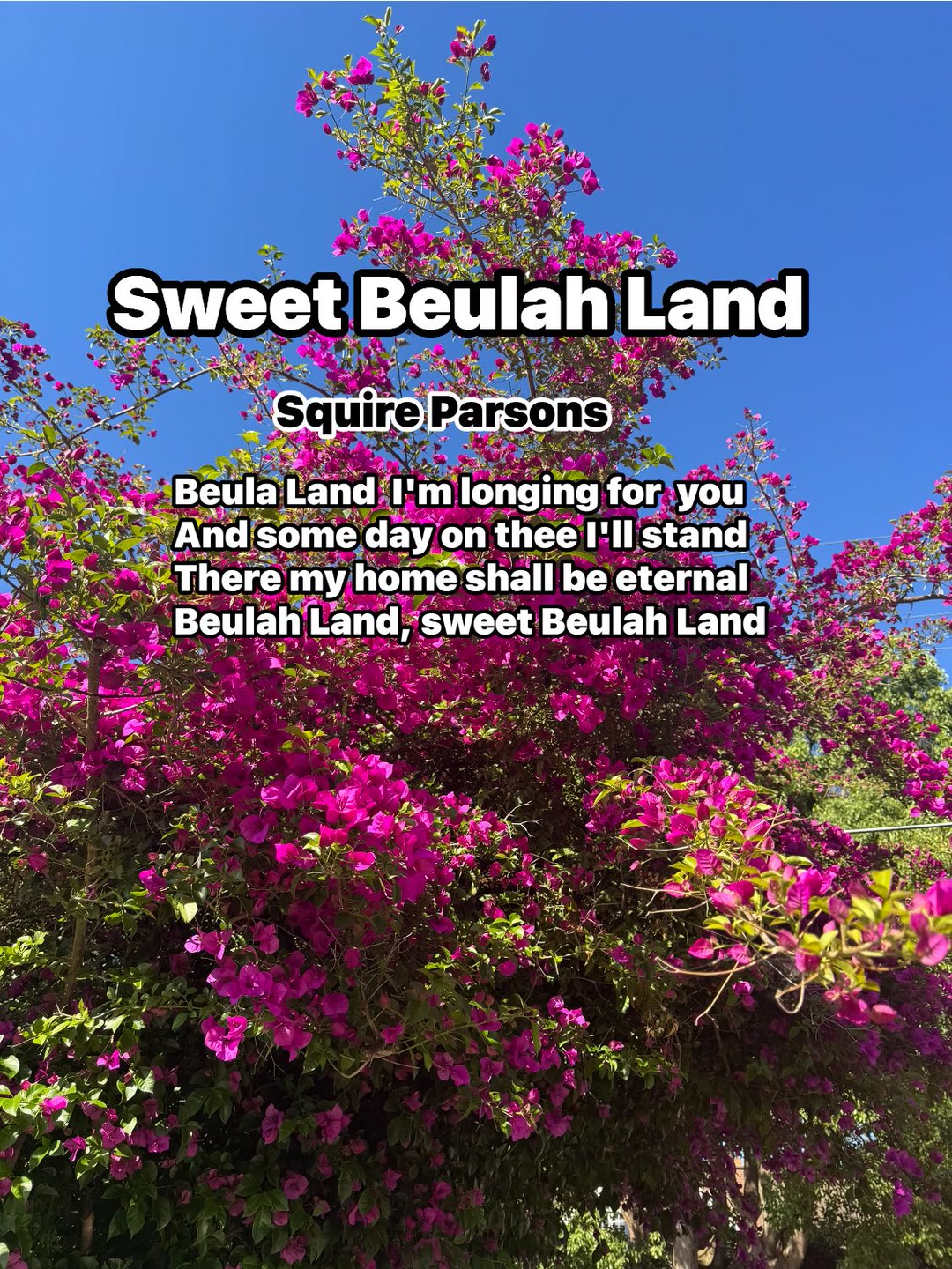 Beula Land I'm longing for you And some day on thee I'll stand There my ...