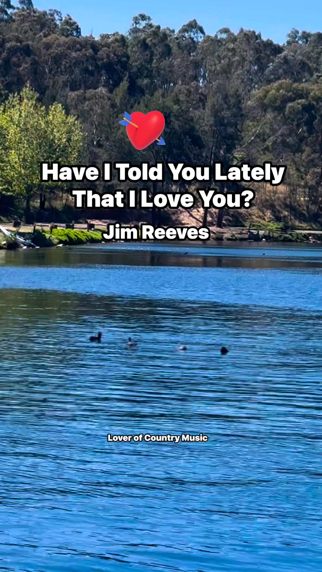 Jim Reeves’ classic country love song! “Have I Told You Lately That I ...