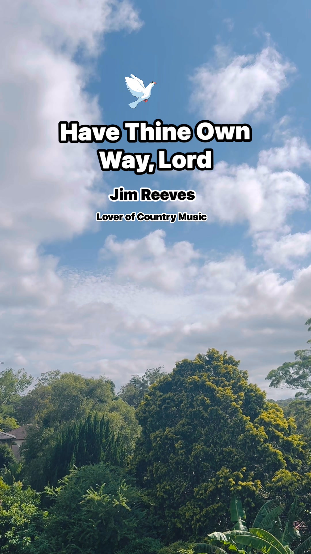 “Have Thine Own Way, Lord” - What a beautiful gospel song by Jim Reeves ...