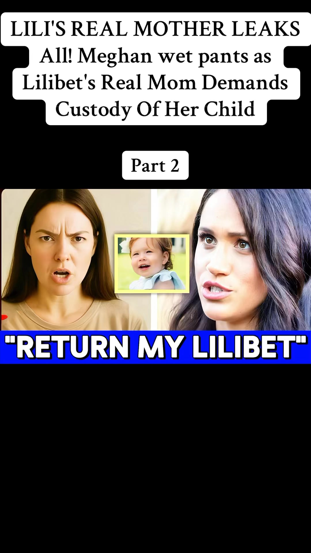 lili-s-real-mother-leaks-all-meghan-wet-pants-as-lilibet-s-real-mom