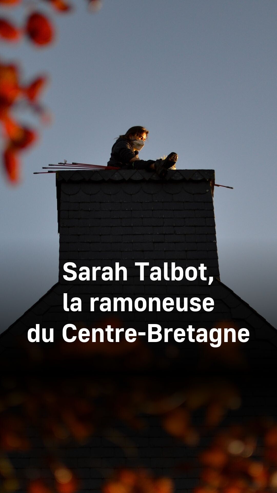 Sarah Talbot fait ses premiers pas dans le métier de ramoneuse, dans un ...
