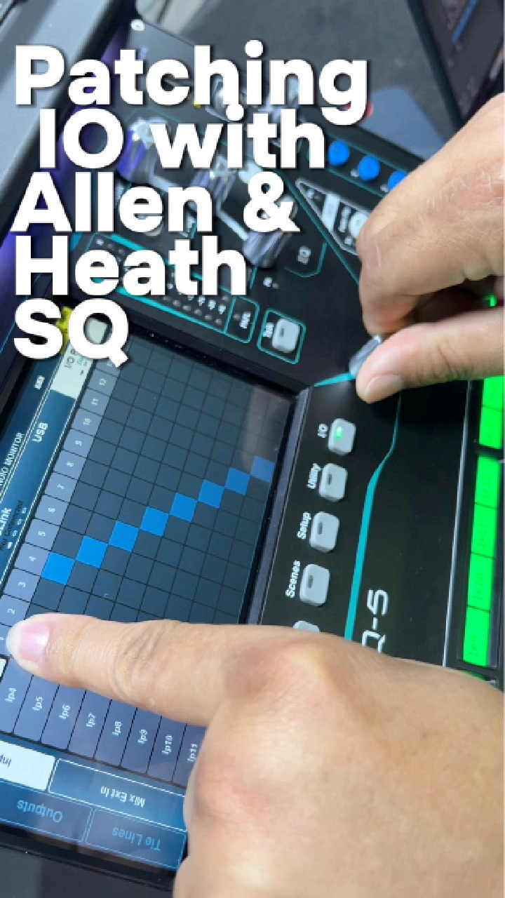 Tip Patching IO with Allen & Heath SQ #allenandheath #sonoslibra ฤทธิ ...