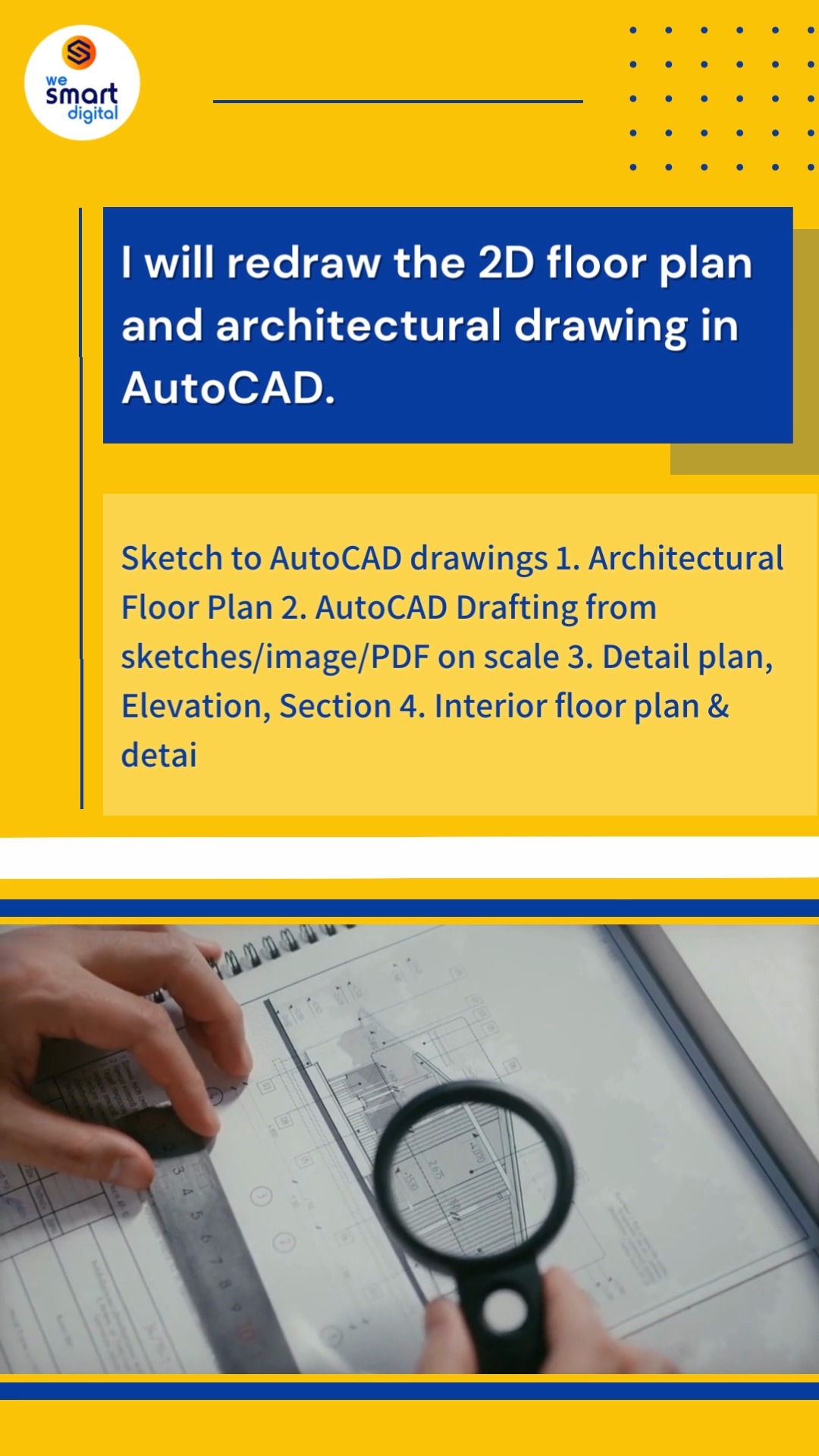 I will redraw the 2D floor plan and architectural drawing in AutoCAD ...