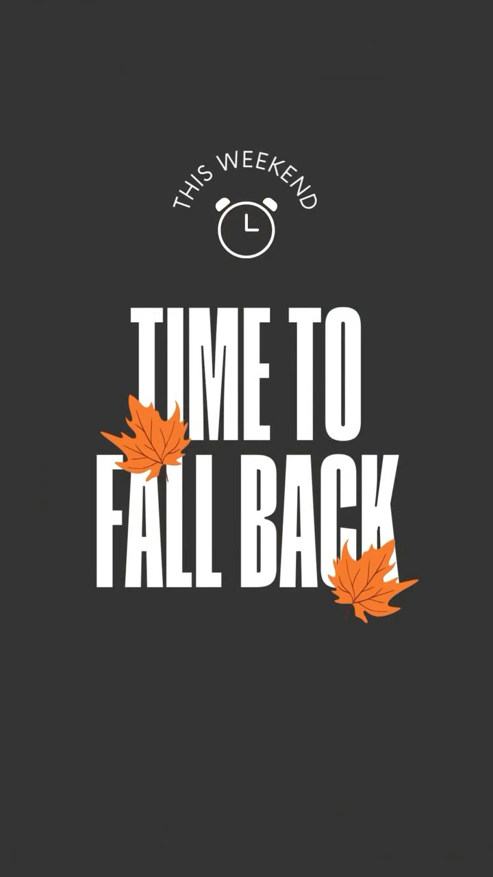 It’s time to fall back again! Don’t forget to turn your clocks back one ...