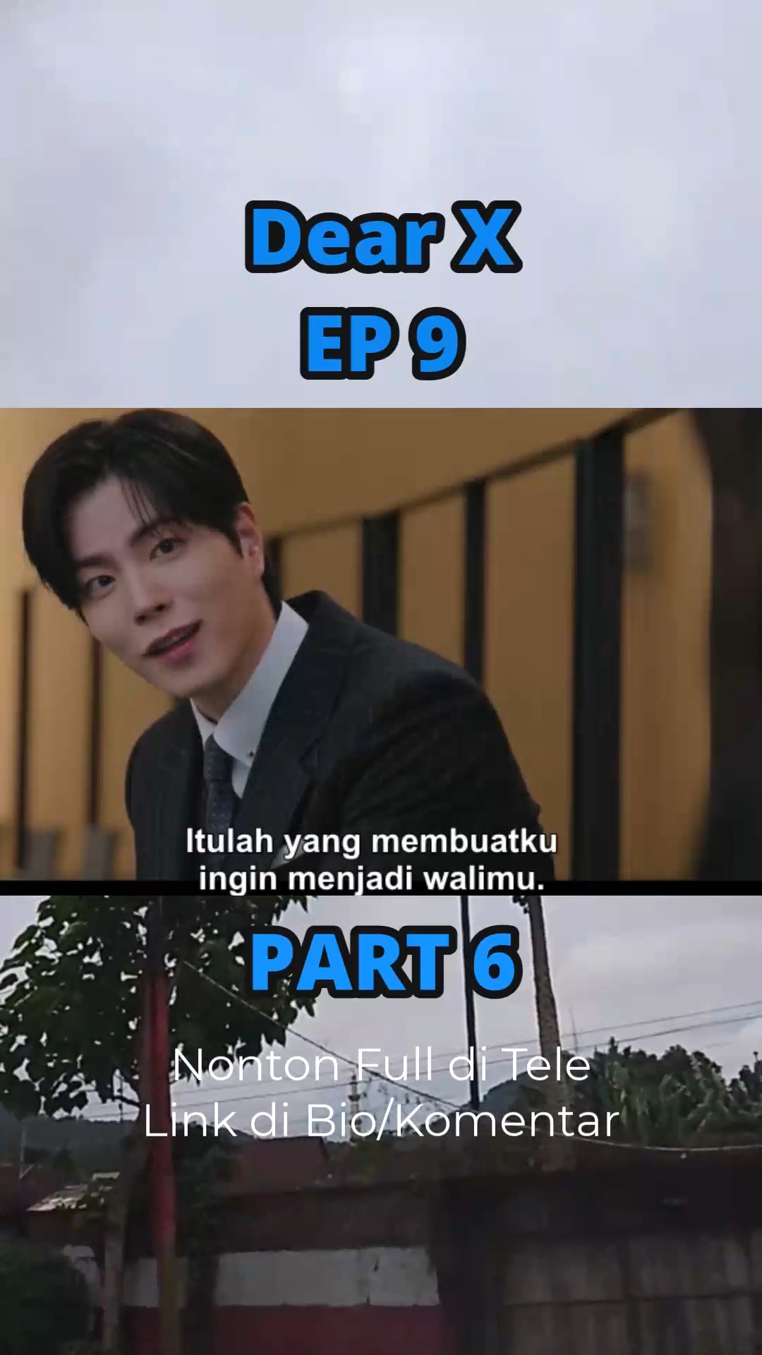 FullEps=> https://dramachinastreaming.blogspot.com/2025/11/dear-x-2025 ...