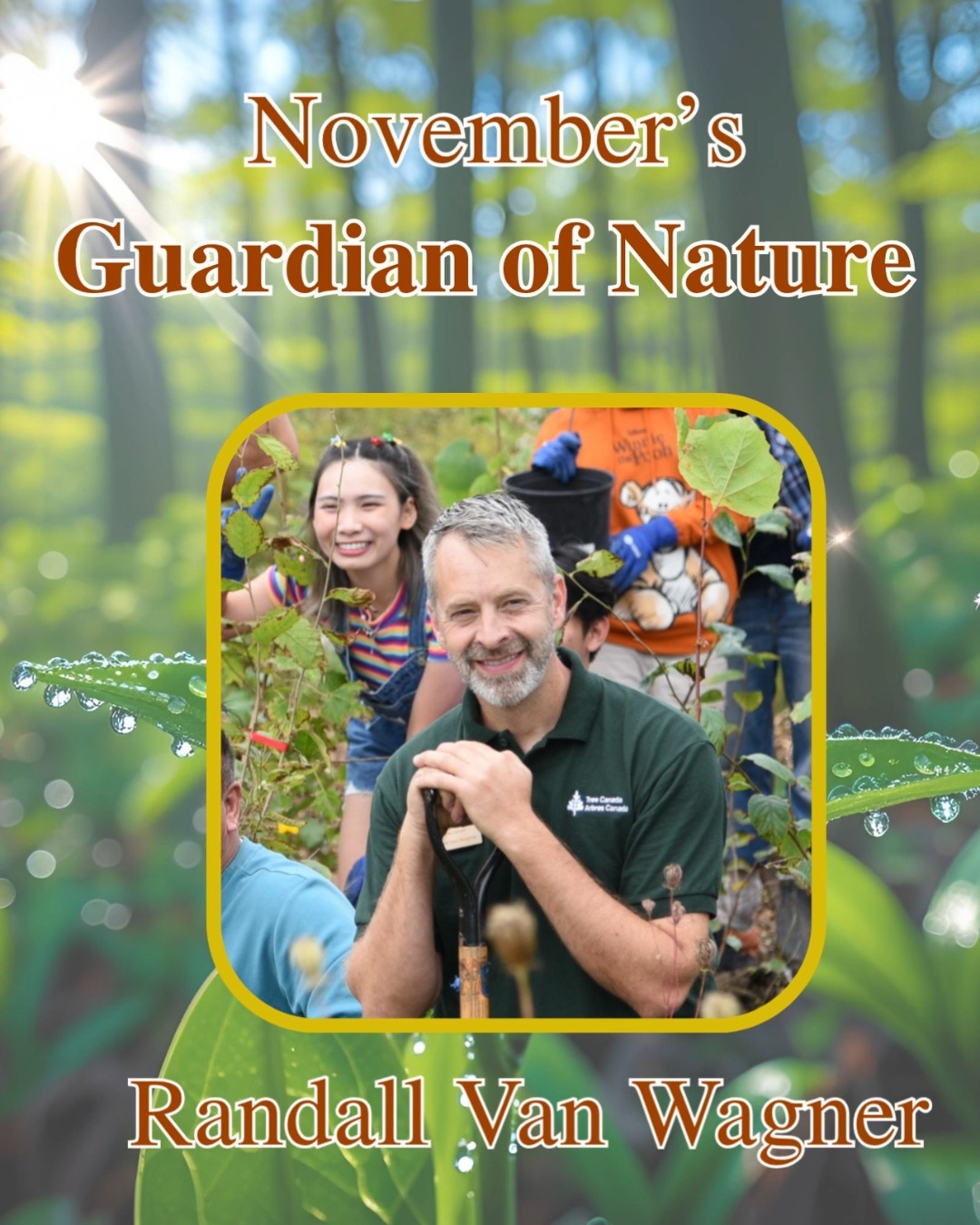NatureCK - 🌿 Guardian of Nature Spotlight Randall Van... | Facebook
