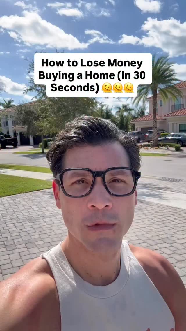 💸 How to lose money buying a home — in 30 seconds. One of my clients ...