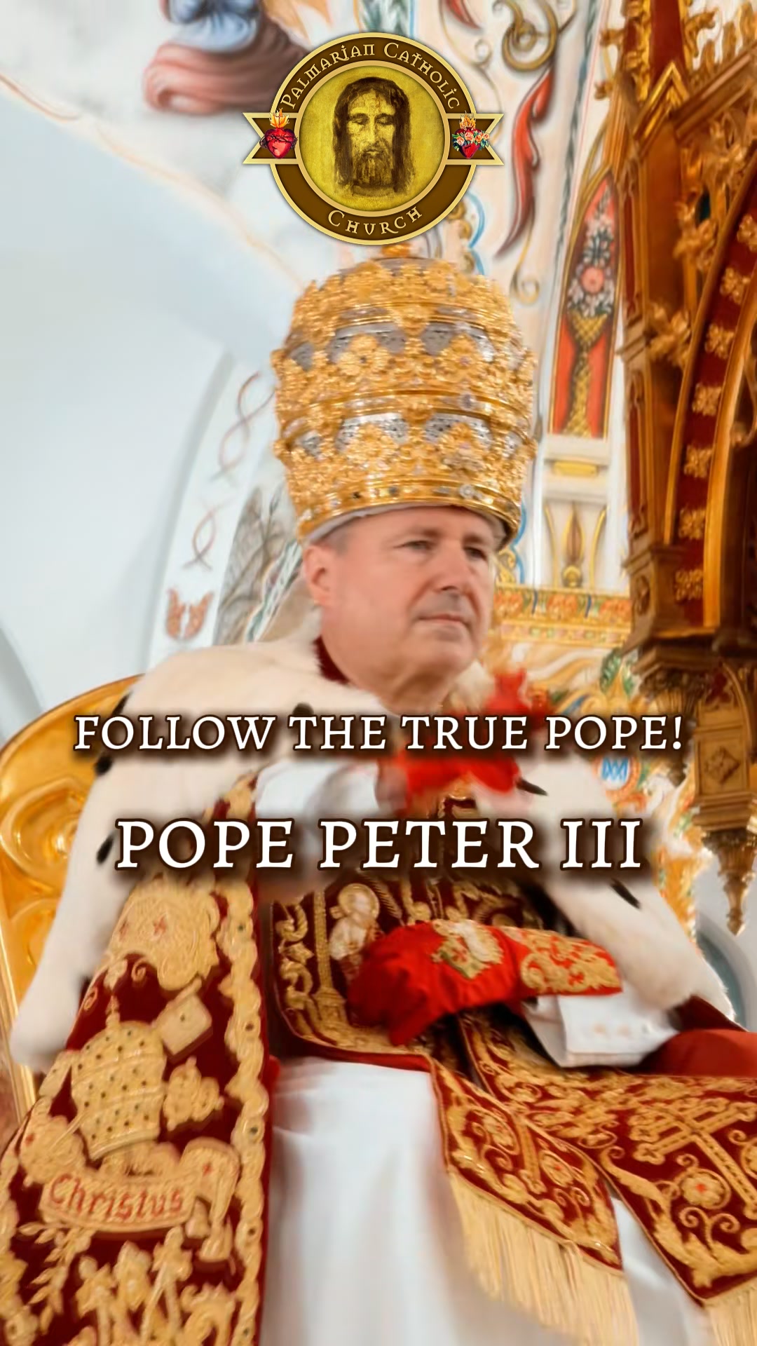 Follow the True Pope: Pope Peter III! The Holy Palmarian Catholic ...