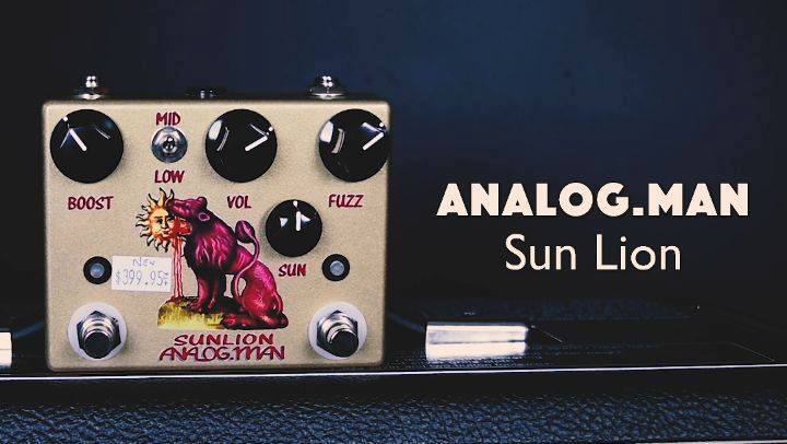 Added the Analogman Sun Lion to my board recently.