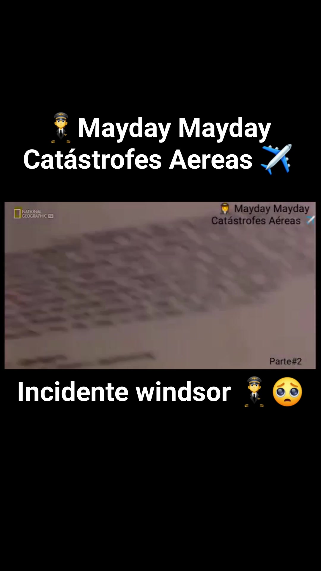 🧑‍ ️Mayday Mayday Catástrofes Aereas ️ Parte#1 ️Vuelo 96 de American ...