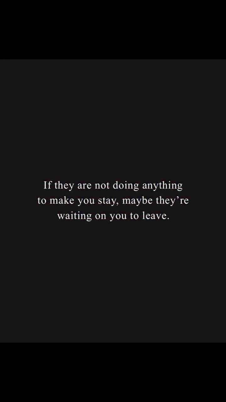 If they are not doing anything to make you stay, maybe they're waiting ...