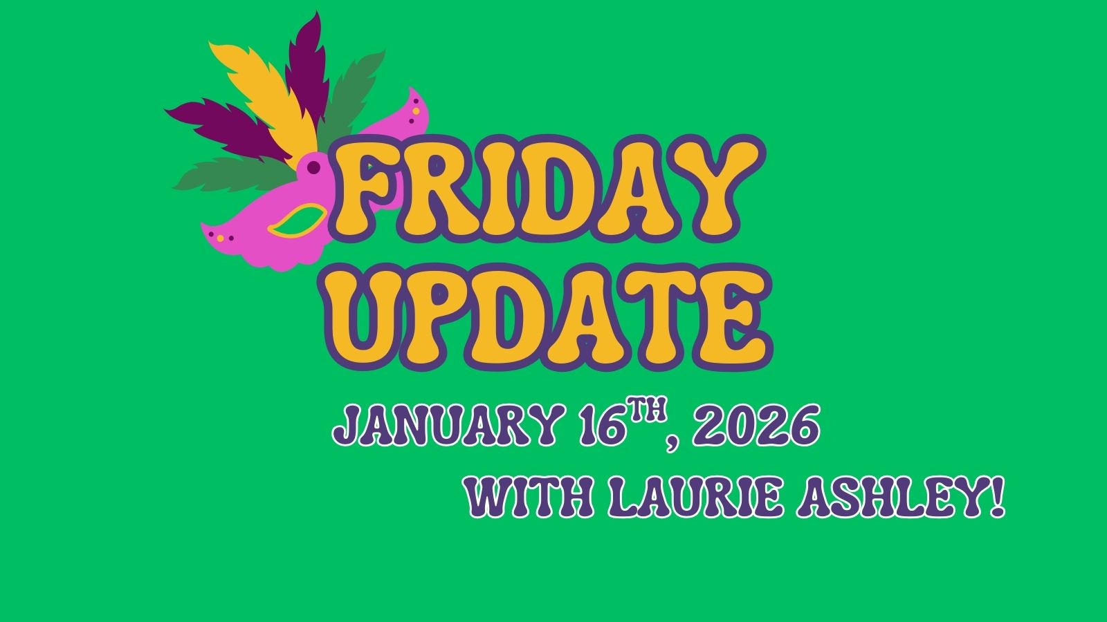 Happy Friday! Laurie brings us our Friday Update today with a word of ...