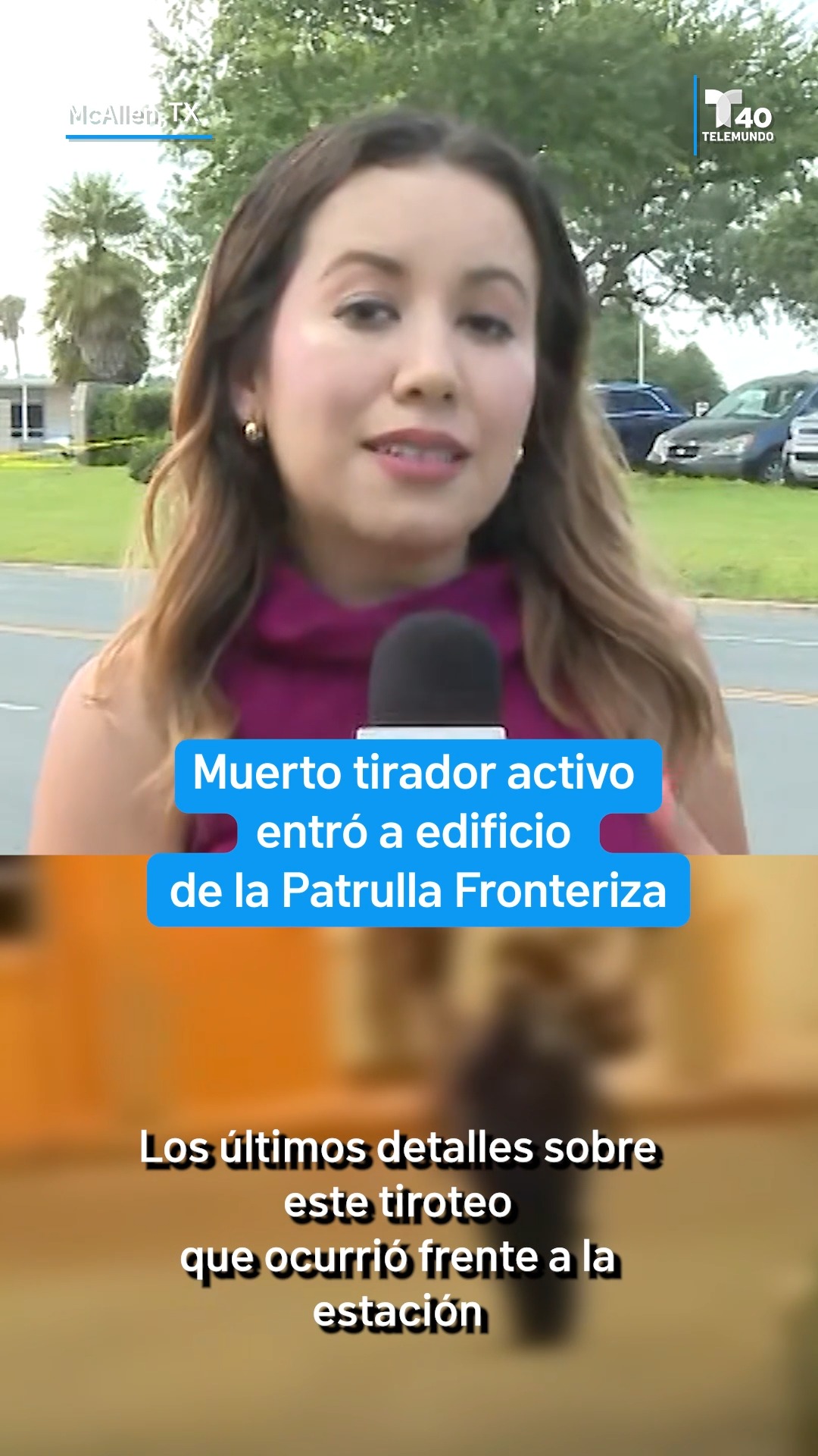 Tirador activo que entró a edificio de la Patrulla Fronteriza en ...