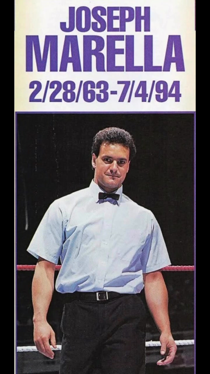 WWF referee Joey Marella was born on this day in 1963. Marella, the son ...