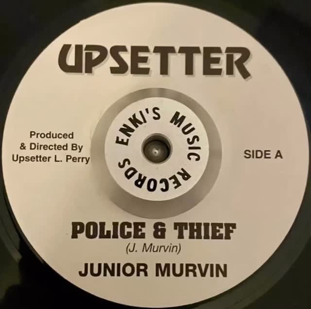 Junior Murvin – Police & Thief / The Upsetters – Version 