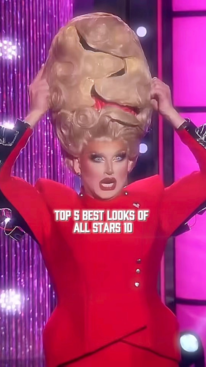 Top 5 best looks of All Stars 10 #rupaulsdragrace #rpdr #dragrace # ...
