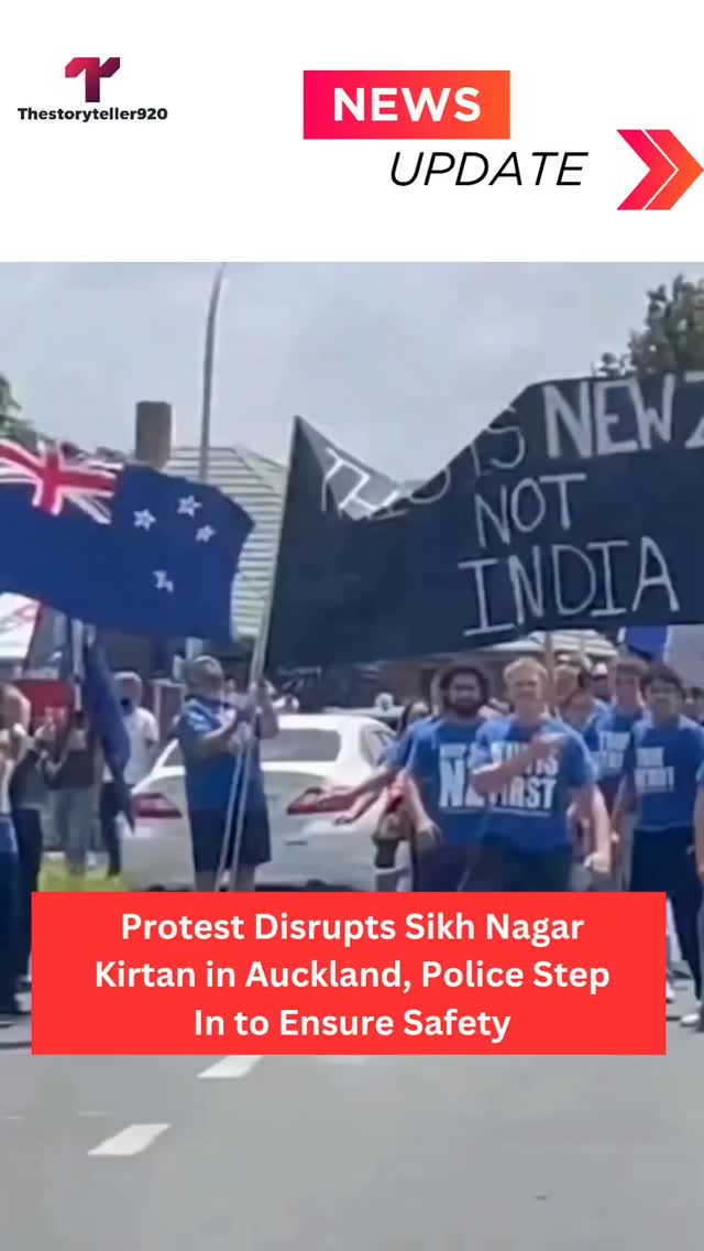 Protest Disrupts Sikh Nagar Kirtan in Auckland, Police Step In to ...