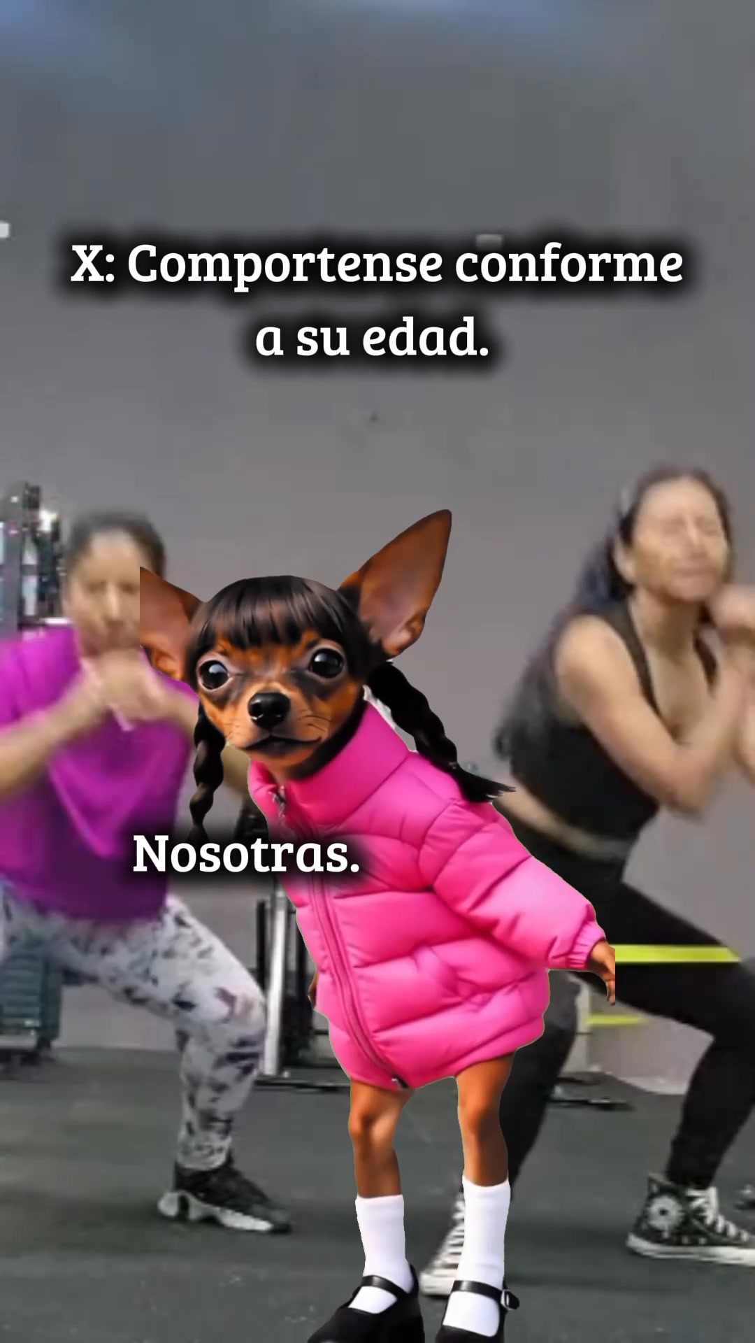 Nosotras cuándo nos dicen Comportense de acuerdo a su edad. 🤭🙈 # ...