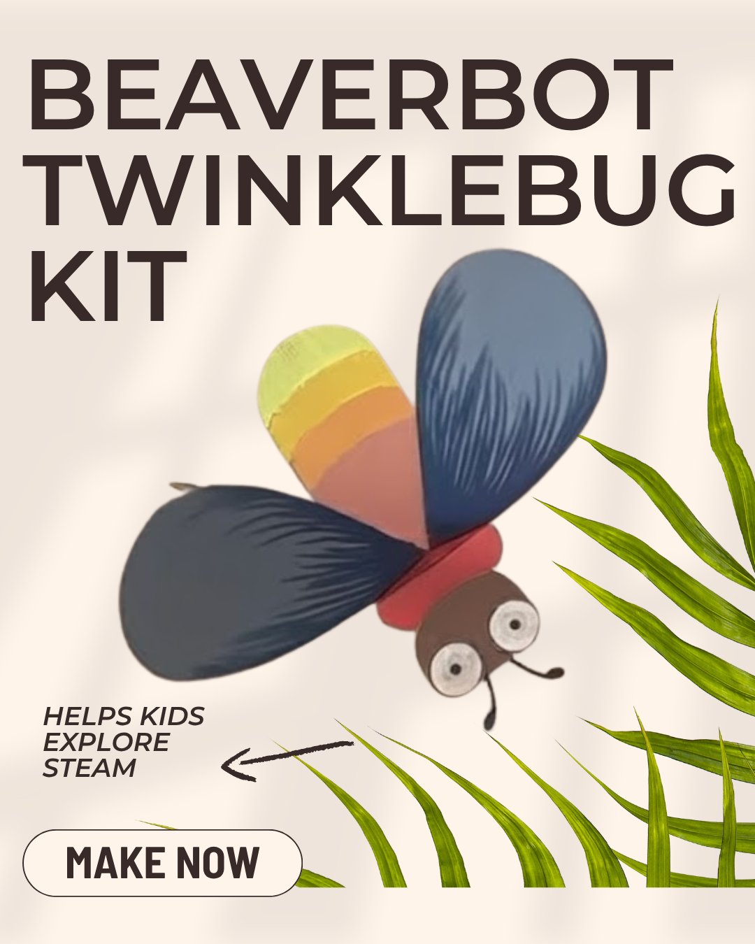 BeaverBot - Build your own TwinkleBug with BeaverBot — its... | Facebook